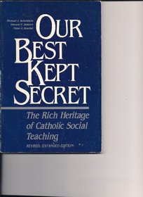 Our best kept secret: The rich heritage of Catholic social teaching