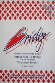 ACBL Introduction to Bridge Play of the Hand (Diamond Series, Book 2)