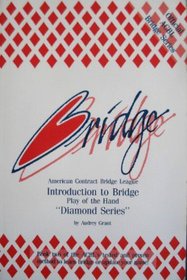 ACBL Introduction to Bridge: Play of the Hand (Diamond Series, Book 2)