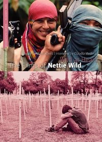 Wild at Heart: The Films of Nettie Wild (Pacific Cinematheque Monograph)