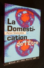 La Domestication de l'tre