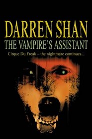 The Vampire's Assistant (Saga of Darren Shan)