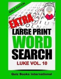 Extra Large Print Word Search Bible Luke Vol. 10