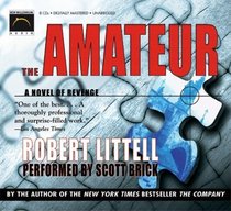 The Amateur: A Novel of Revenge