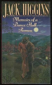Memoirs of a Dance Hall Romeo : A Novel