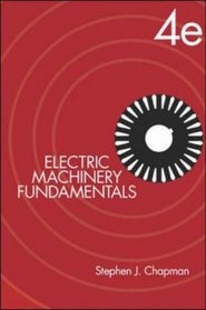 Electric Machinery Fundamentals (McGraw-Hill Series in Electrical and Computer Engineering)