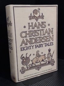 Eighty Fairy Tales (Pantheon Fairy Tale & Folklore Library)