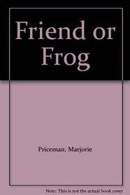 Friend or Frog