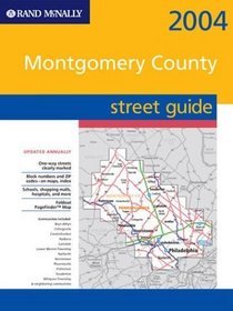 Montgomery County,: street guide 2004 (Rand McNally Street Guides)