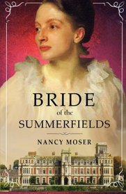 Bride of the Summerfields (The Manor House Series) (Volume 2)