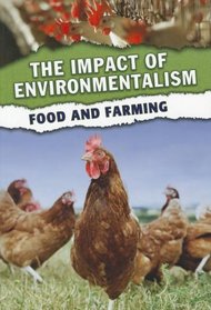 Food and Farming (The Impact of Environmentalism)