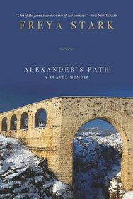 Alexander's Path: A Travel Memoir