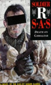 Soldier R: SAS - Death on Gibraltar