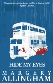 Hide My Eyes (A Campion Mystery)