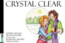 Dominic Deegan: Crystal Clear (Dominic Deegan Series, 1)