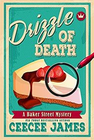 Drizzle of Death (Baker Street Cozy Mysteries)