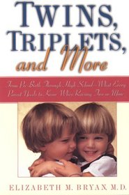 Twins, Triples and More