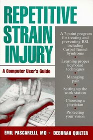 Repetitive Strain Injury : A Computer User's Guide
