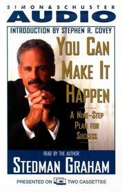 YOU CAN MAKE IT HAPPEN: A NINE-STEP PLAN FOR SUCCESS CASSETTE : A Nine-Step Plan for Success (Simon and Schuster Sound Ideas)