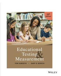Educational Testing and Measurement, 11th Edition