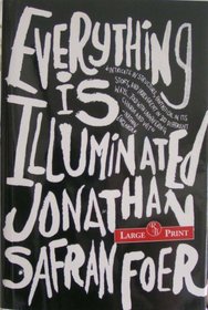 Everything is Illuminated: A Novel