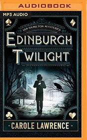 Edinburgh Twilight (Ian Hamilton Mysteries)