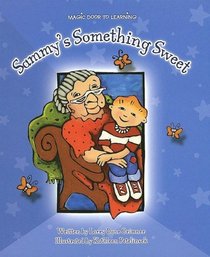Sammy's Something Sweet (Magic Door to Reading)