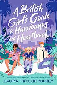 A British Girl's Guide to Hurricanes and Heartbreak (Cuban Girl?s Guide)