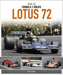 Lotus 72: 1970?75 (Formula 1 Greats)