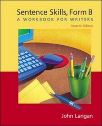 Sentence Skills: A Workbook for Writers, Form B Edition: 7