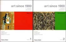 Art Since 1900: Modernism, Antimodernism, Postmodernism, Volumes 1-2 (College Text Paperback Two-Volume Edition)