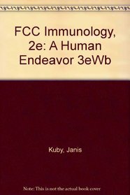 FCC Immunology, 2e: A Human Endeavor 3e\Wb