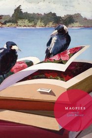 Magpies (Carnegie Mellon Short Fiction)