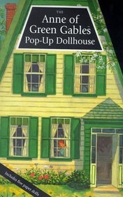 Anne of Green Gables: Pop-Up Dolls House