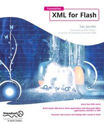 Foundation Xml for Flash (Foundation)