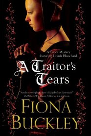 A Traitor's Tears (Ursula Blanchard, Bk 12)