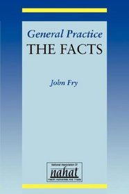 General Practice: The Facts