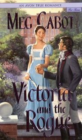 Victoria and the Rogue (An Avon True Romance)