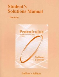 Student Solutions Manual (standalone) for Precalculus Enhanced with Graphing Utilites