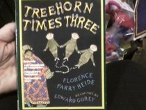 Treehorn Times Three