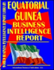 Eritrea Business Intelligence Report (World Business Intelligence Report Library)