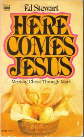 Here Comes Jesus