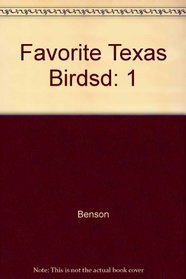 Favorite Texas Birds: Their Songs & Calls