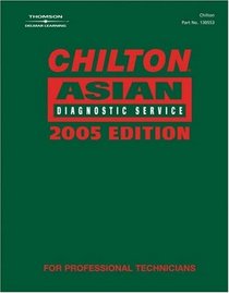 Chilton 2005 Asian Diagnostic Service Manual: (1990-2003) (Chilton Asian Diagnostic Service Manual)