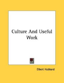Culture And Useful Work