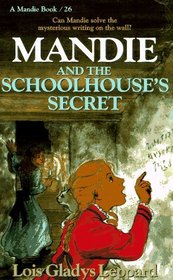 Mandie and the Schoolhouse's Secret (Mandie, Bk 26)