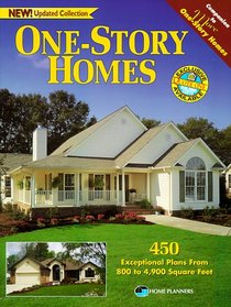 One-Story Homes: Over 450 Designs for Single-Level Living