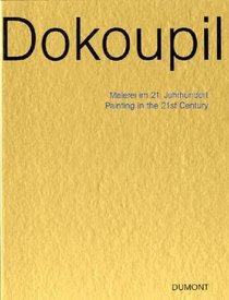 Georg Jiri Dokopil - Malerei im 21. Jahrhundert