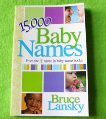 15,000 Baby Names - From the #1 name in baby name books