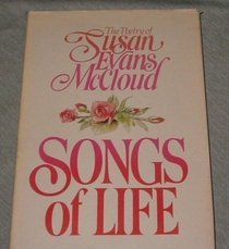 Songs of life: The poetry of Susan Evans McCloud